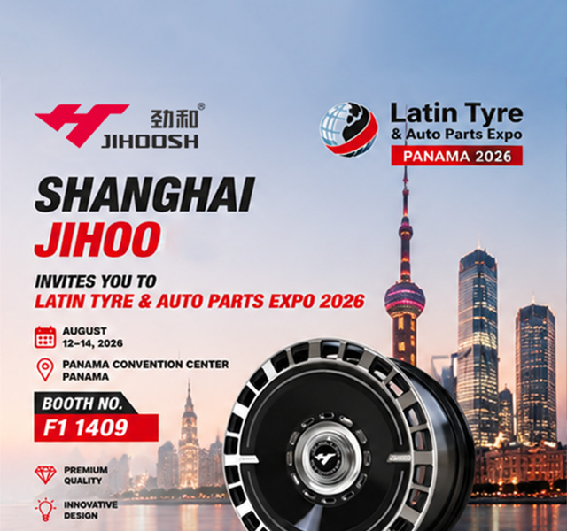 Shanghai Jihoo to Showcase Innovative Alloy Wheels at Latin Tyre & Auto Parts Expo 2026 in Panama